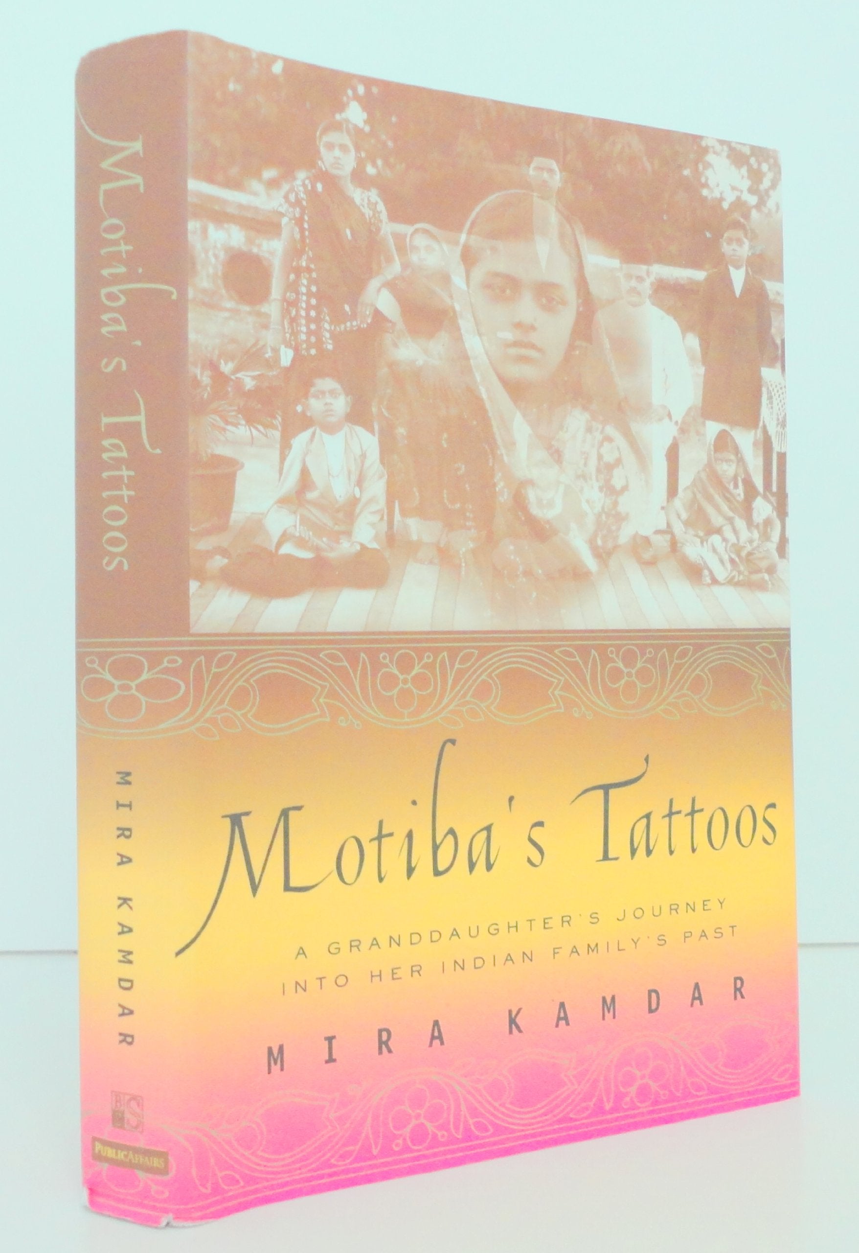 Motibas Tattoos: A Granddaughters Journey Into Her Indian Familys Past