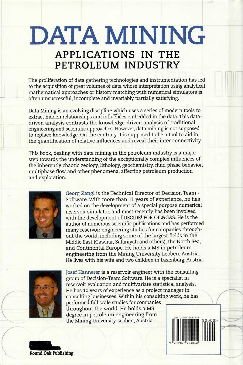 Data Mining: Applications in the Petroleum Industry,Used