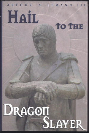 Hail To The Dragon Slayer