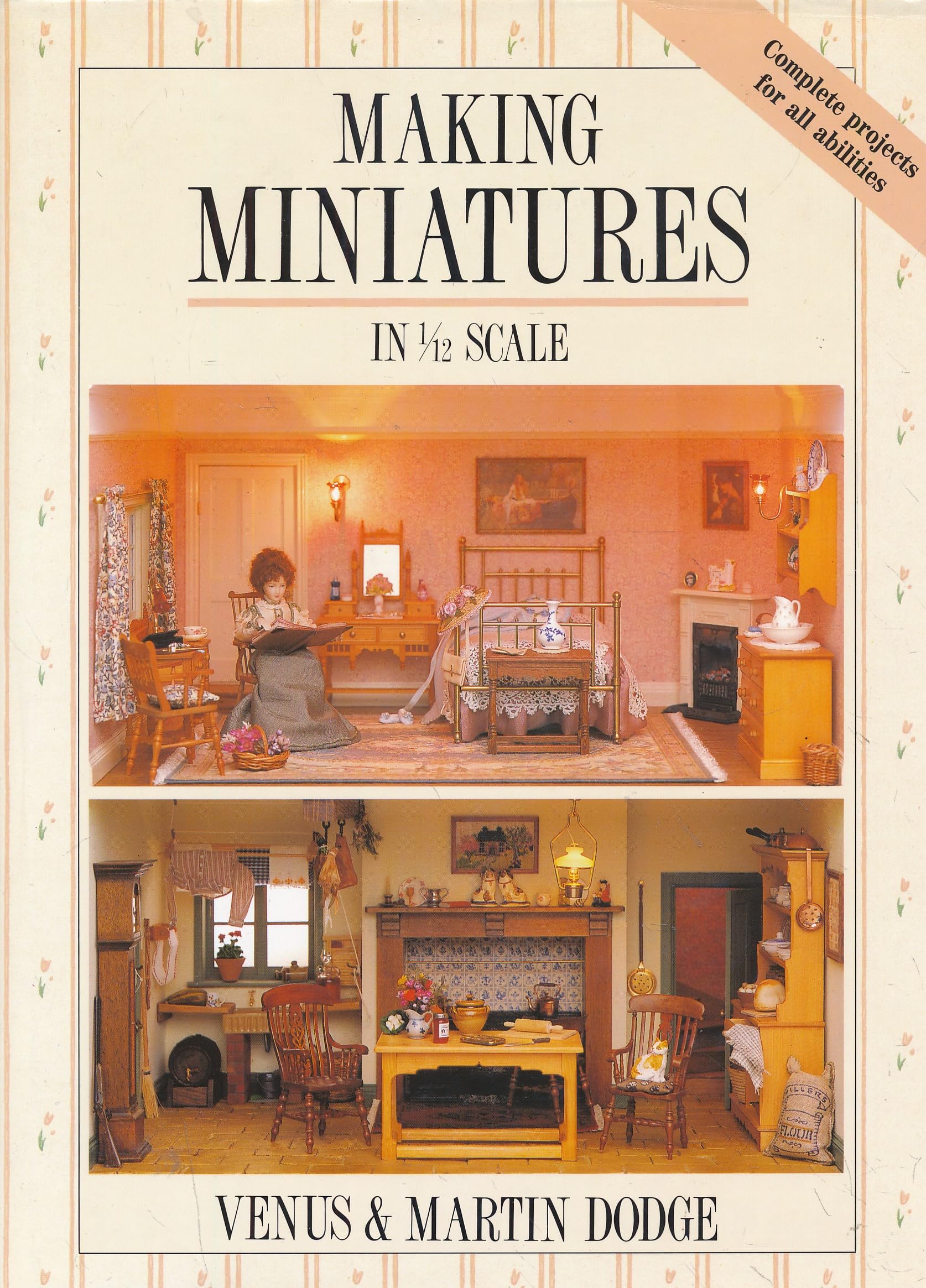 Making Miniatures In 1/12 Scale,New