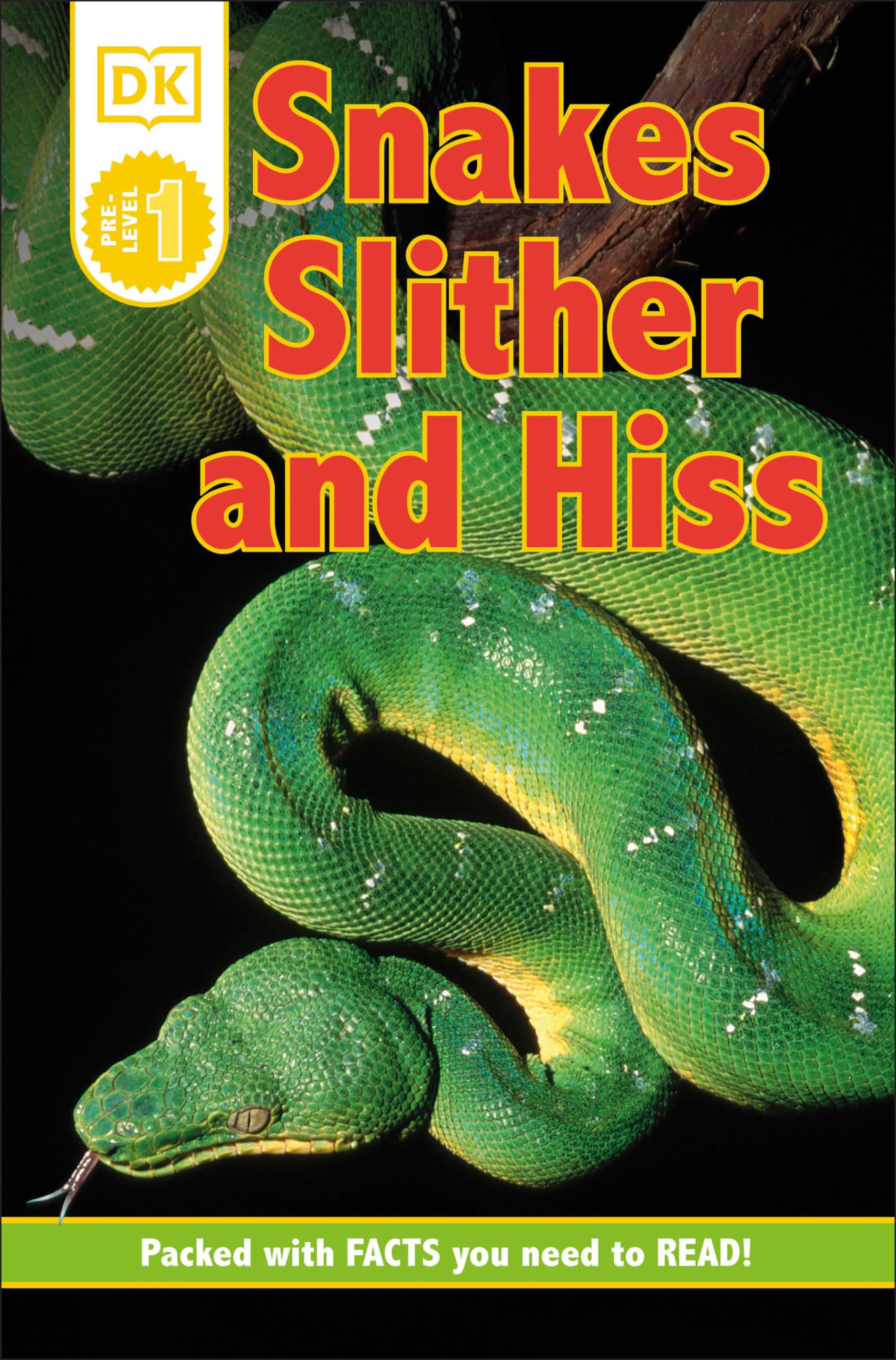 DK Readers L0: Snakes Slither and Hiss (DK Readers PreLevel 1),Used