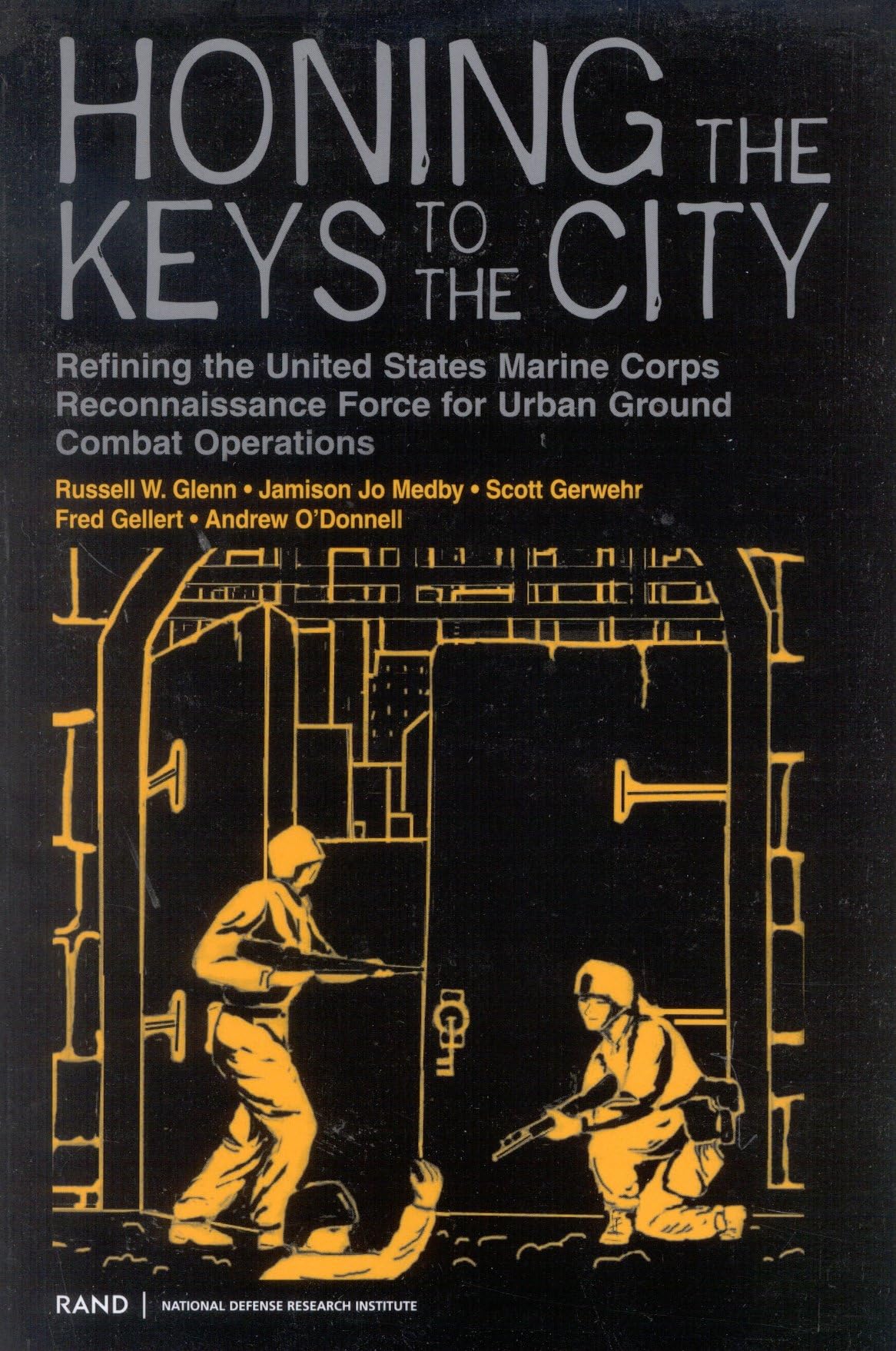 Honing The Keys To The City: Refining The United States Marine Corps Reconnaissance Force For Urban Ground And Combat Operations,New