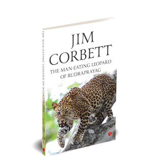 The Man Eating Leopard Of Rudraprayag