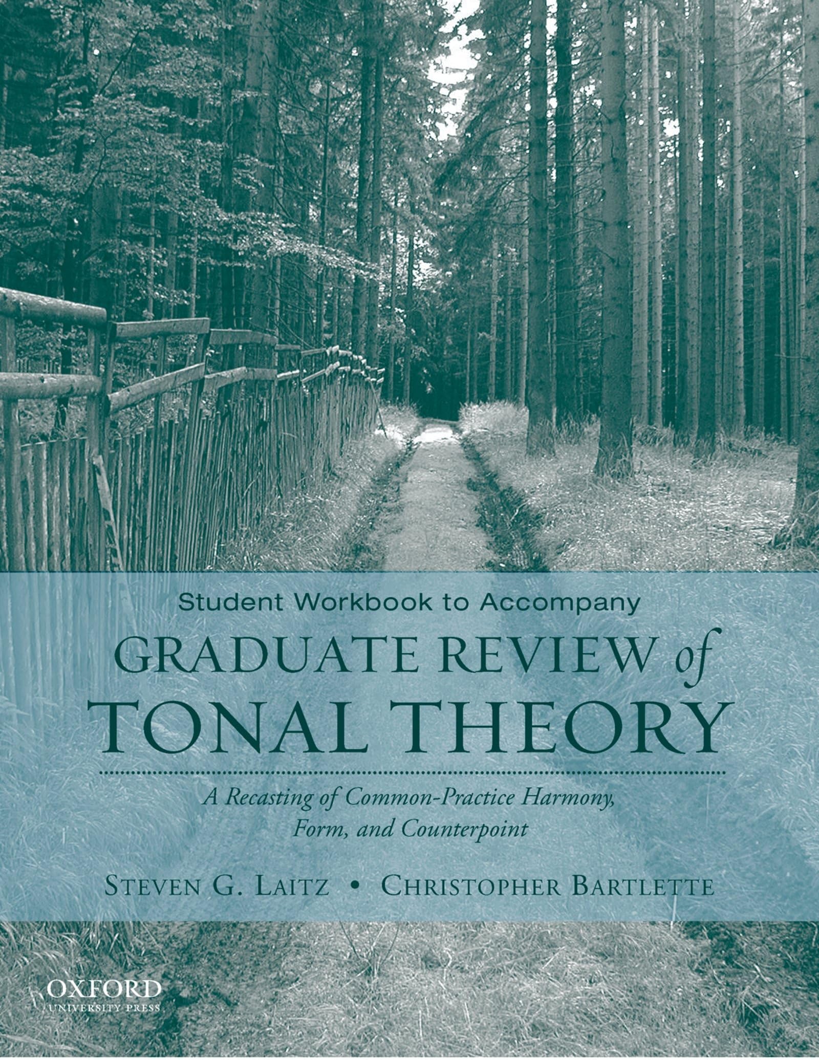 Oxford University Press Student Workbook for Graduate Review of Tonal Theory