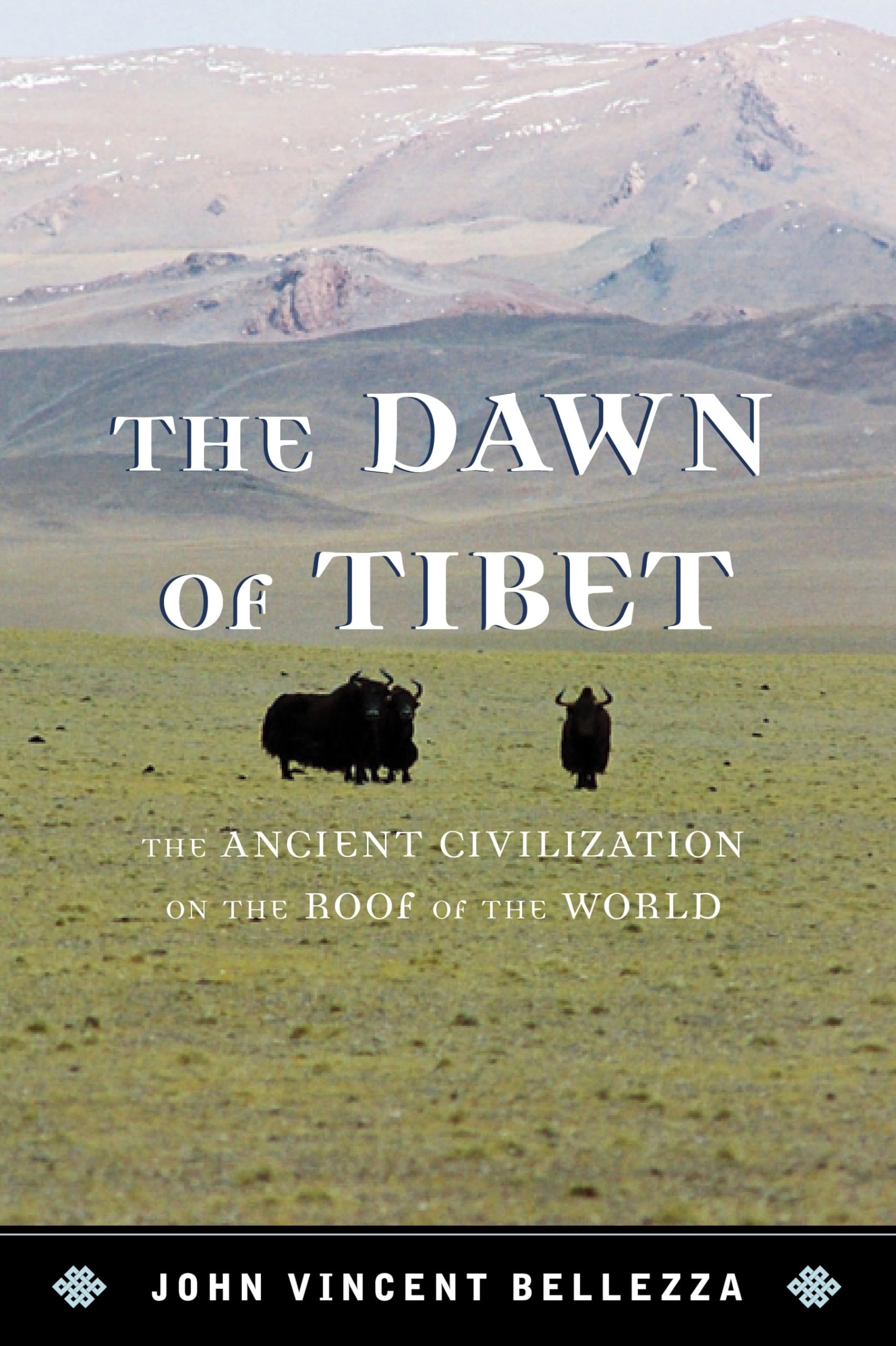 The Dawn Of Tibet: The Ancient Civilization On The Roof Of The World,Used