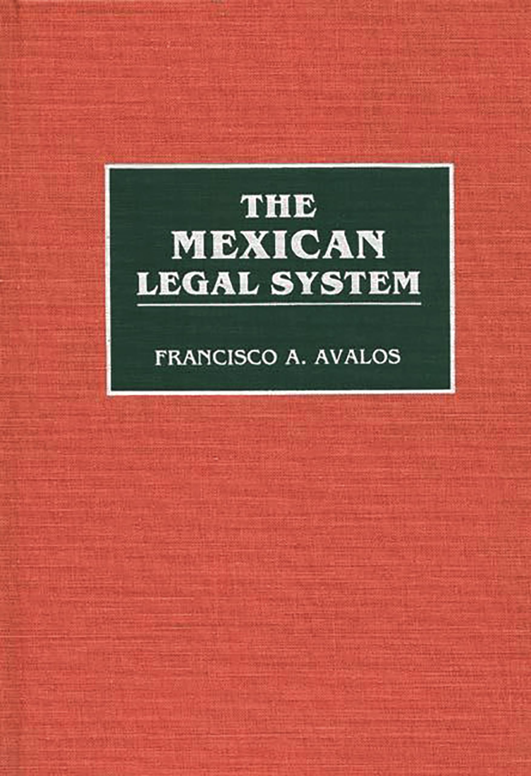 The Mexican Legal System (Reference Guides To National Legal Systems),Used
