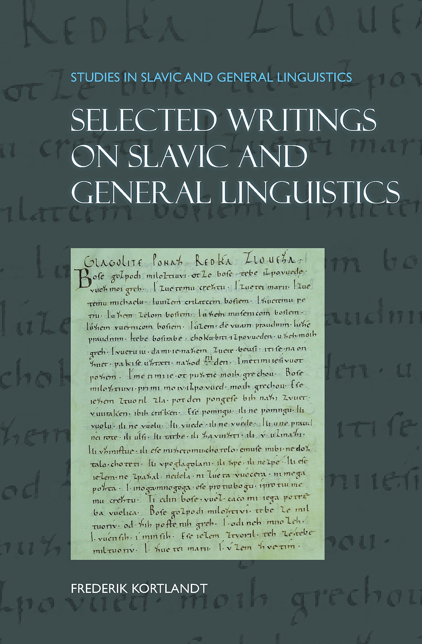 Selected Writings On Slavic And General Linguistics. (Studies In Slavic And General Linguistics 39),Used