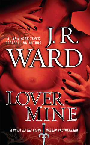 Lover Mine (Black Dagger Brotherhood, Book 8),New