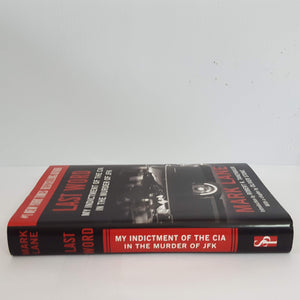 Last Word: My Indictment of the CIA in the Murder of JFK,Used
