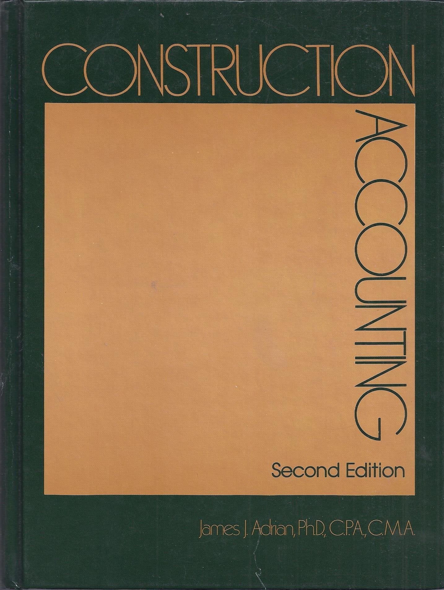 Construction Accounting: Financial, Managerial, Auditing, and Tax,Used
