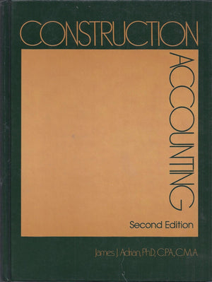 Construction Accounting: Financial, Managerial, Auditing, and Tax,Used