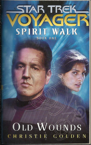 Spirit Walk, Book One: Old Wounds (Star Trek: Voyager  Spirit Walk, 1),Used