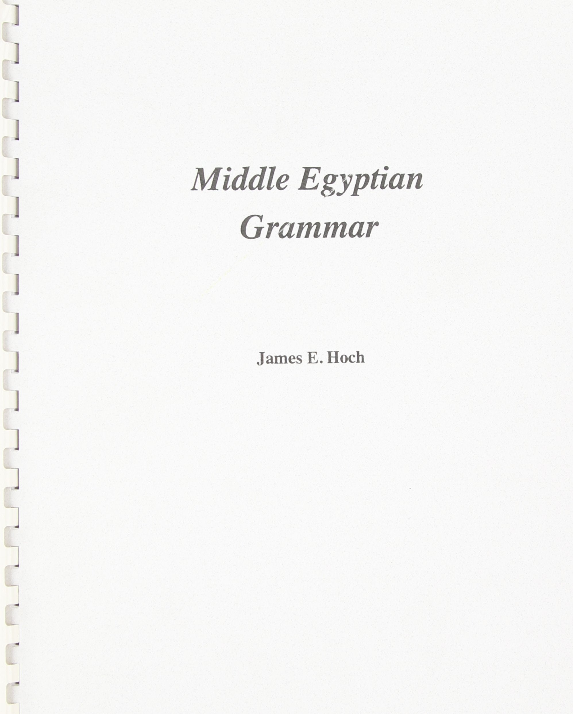 Middle Egyptian Grammar (Ssea Publication)