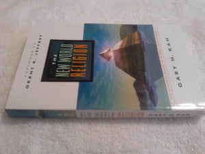 The New World Religion: The Spiritual Roots of Global Government,New