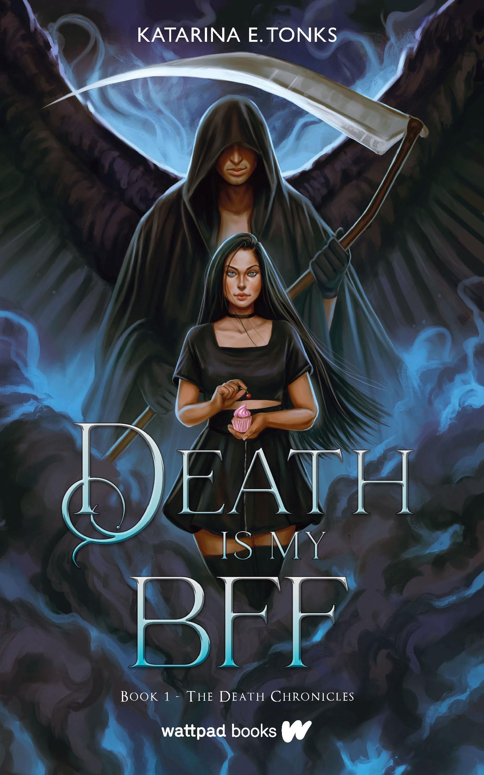 Death Is My Bff (The Death Chronicles, 1)
