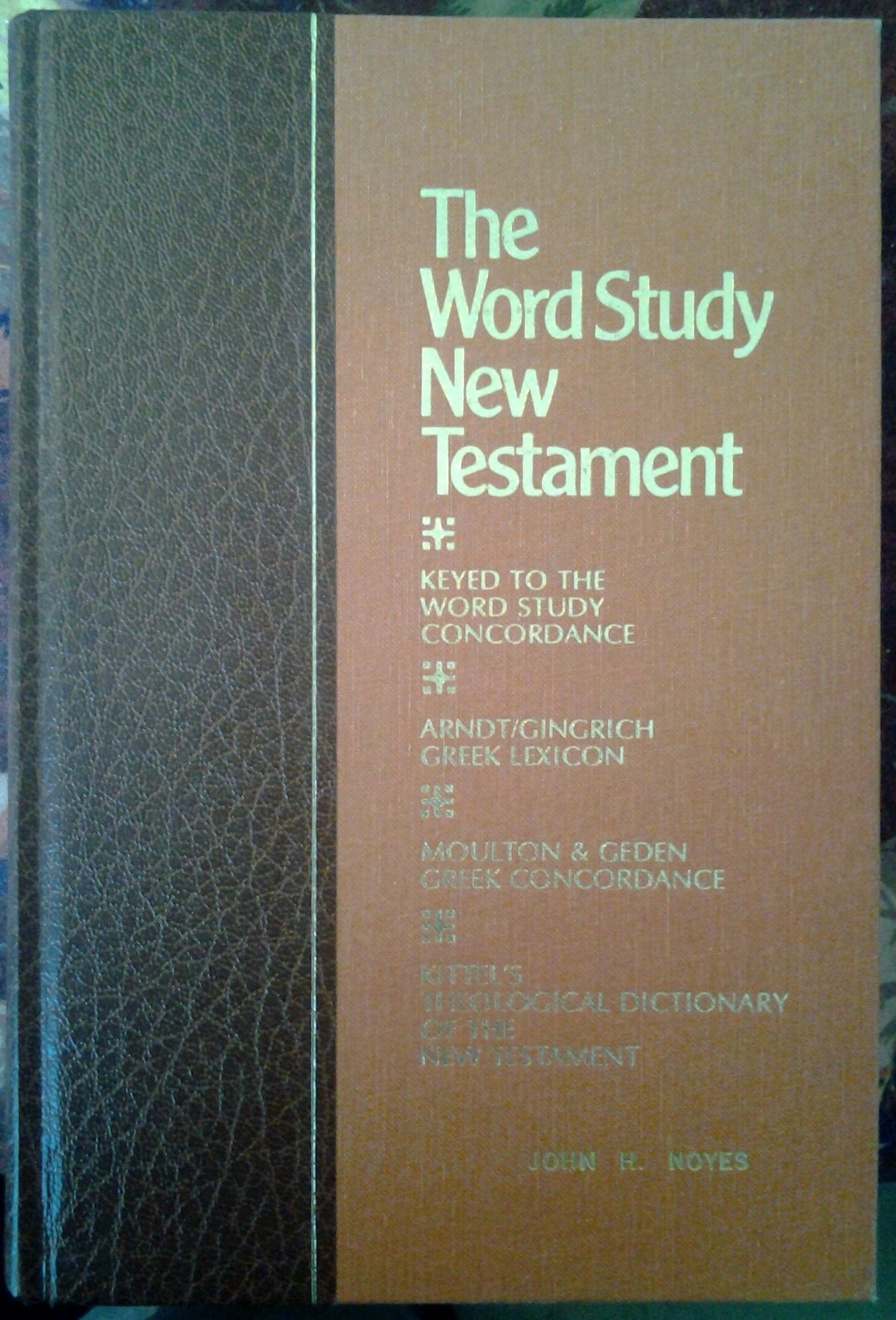 The Word Study New Testament,New