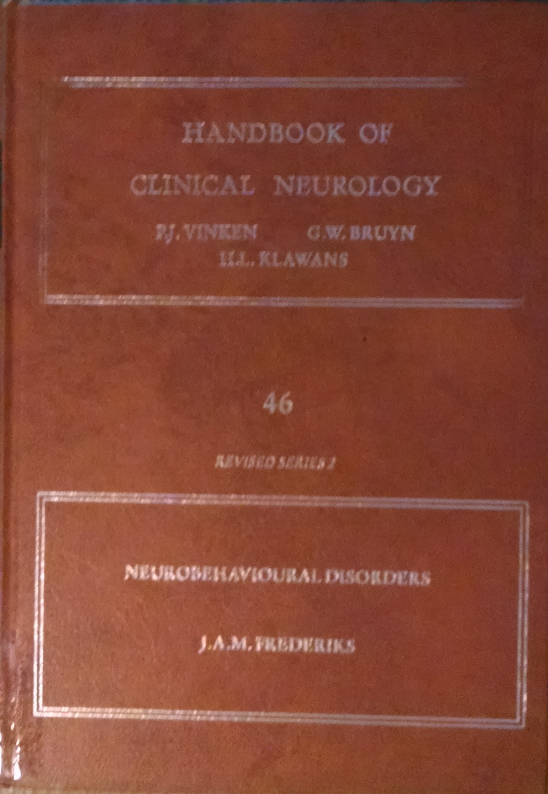 Neurobehavioural Disorders (Handbook of Clinical Neurology Volume 46),Used