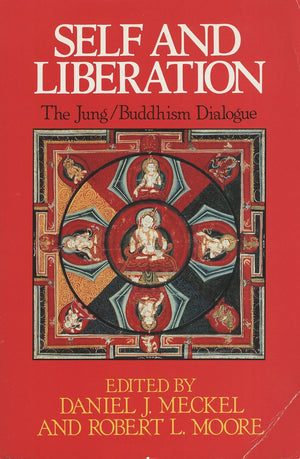 Self and Liberation: The JungBuddhism Dialogue (Jung and Spirituality Series),Used