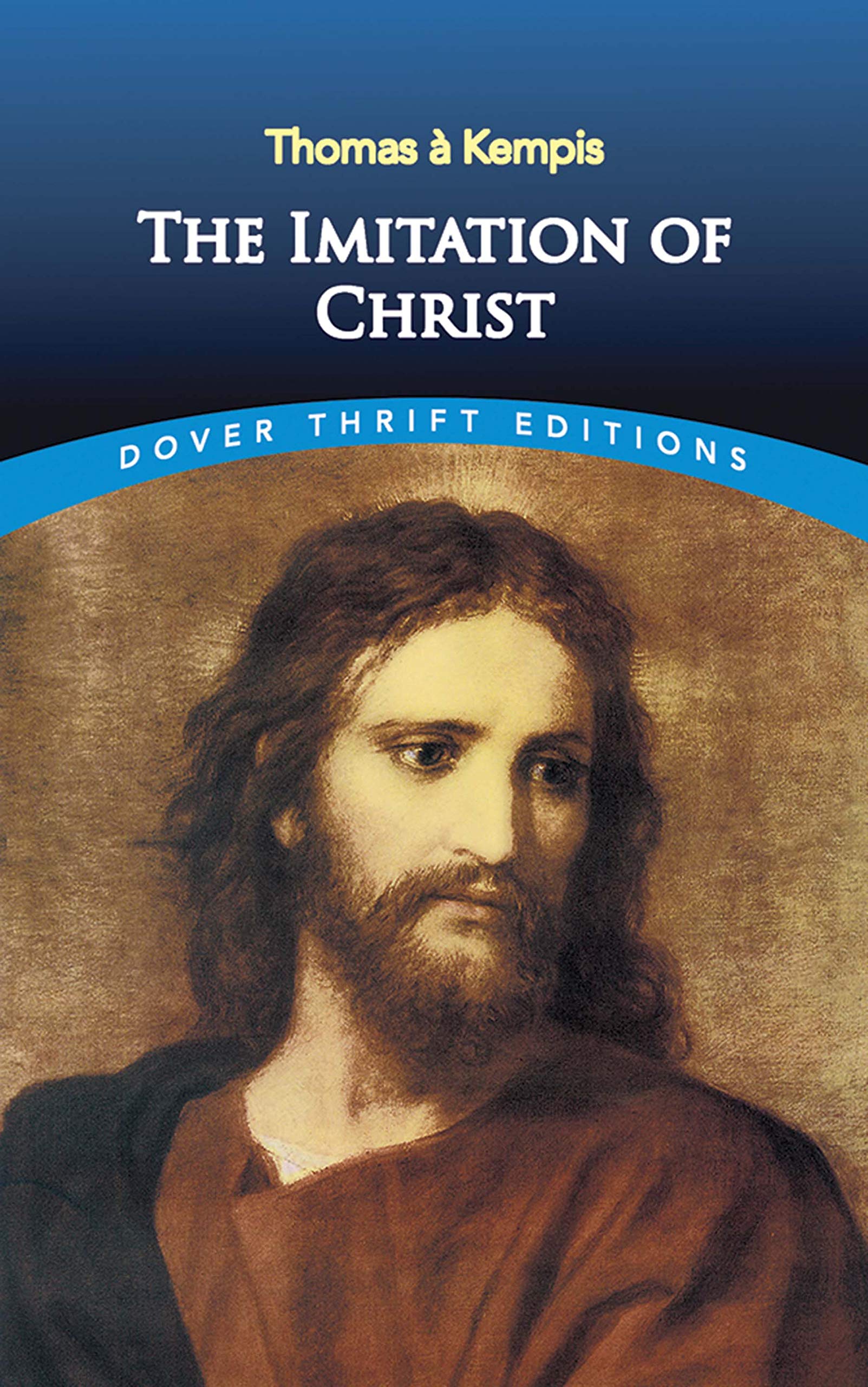 The Imitation of Christ (Dover Thrift Editions),Used