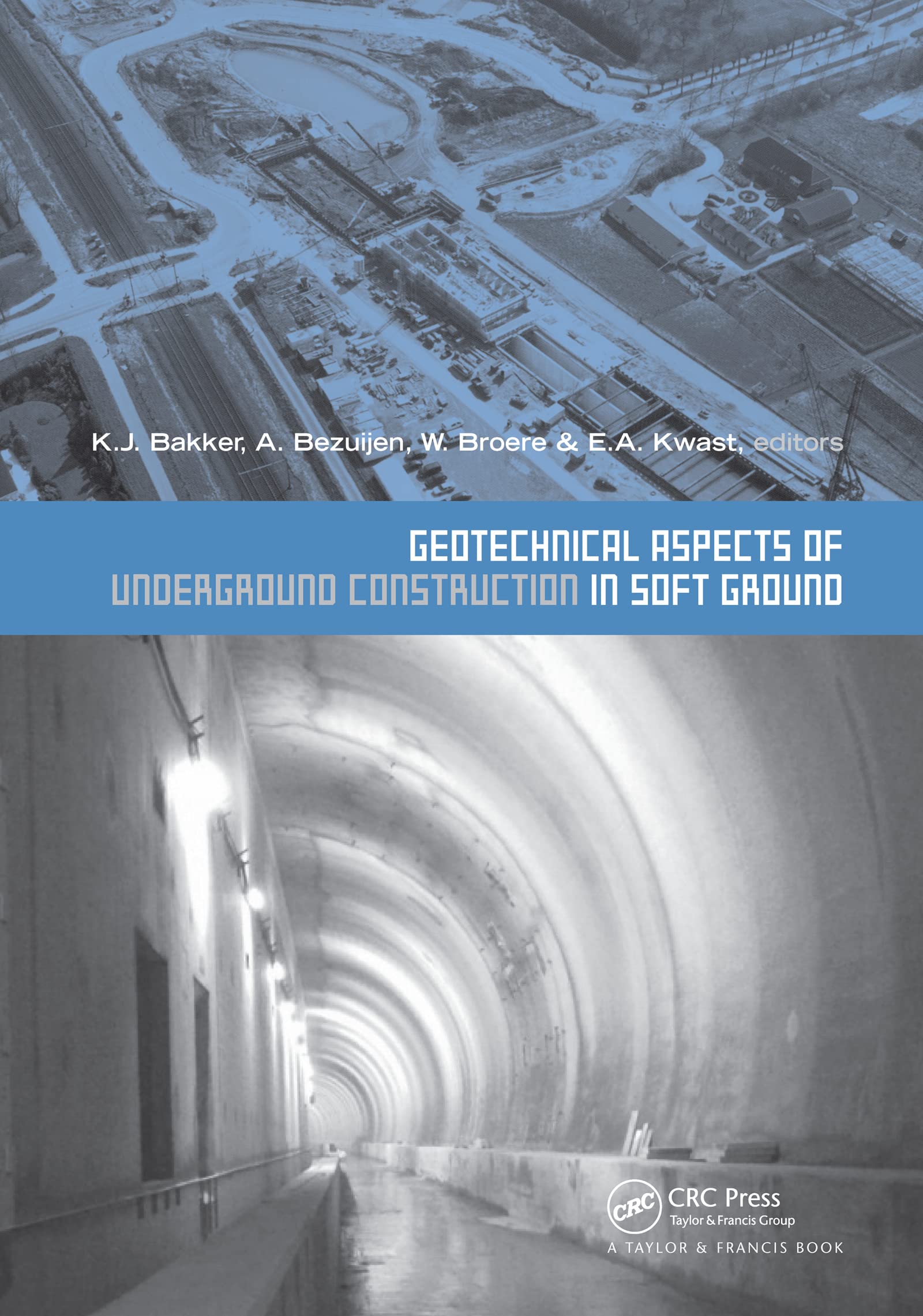 Geotechnical Aspects of Underground Construction in Soft Ground: Proceedings of the 5th International Symposium TC28. Amsterdam,,Used