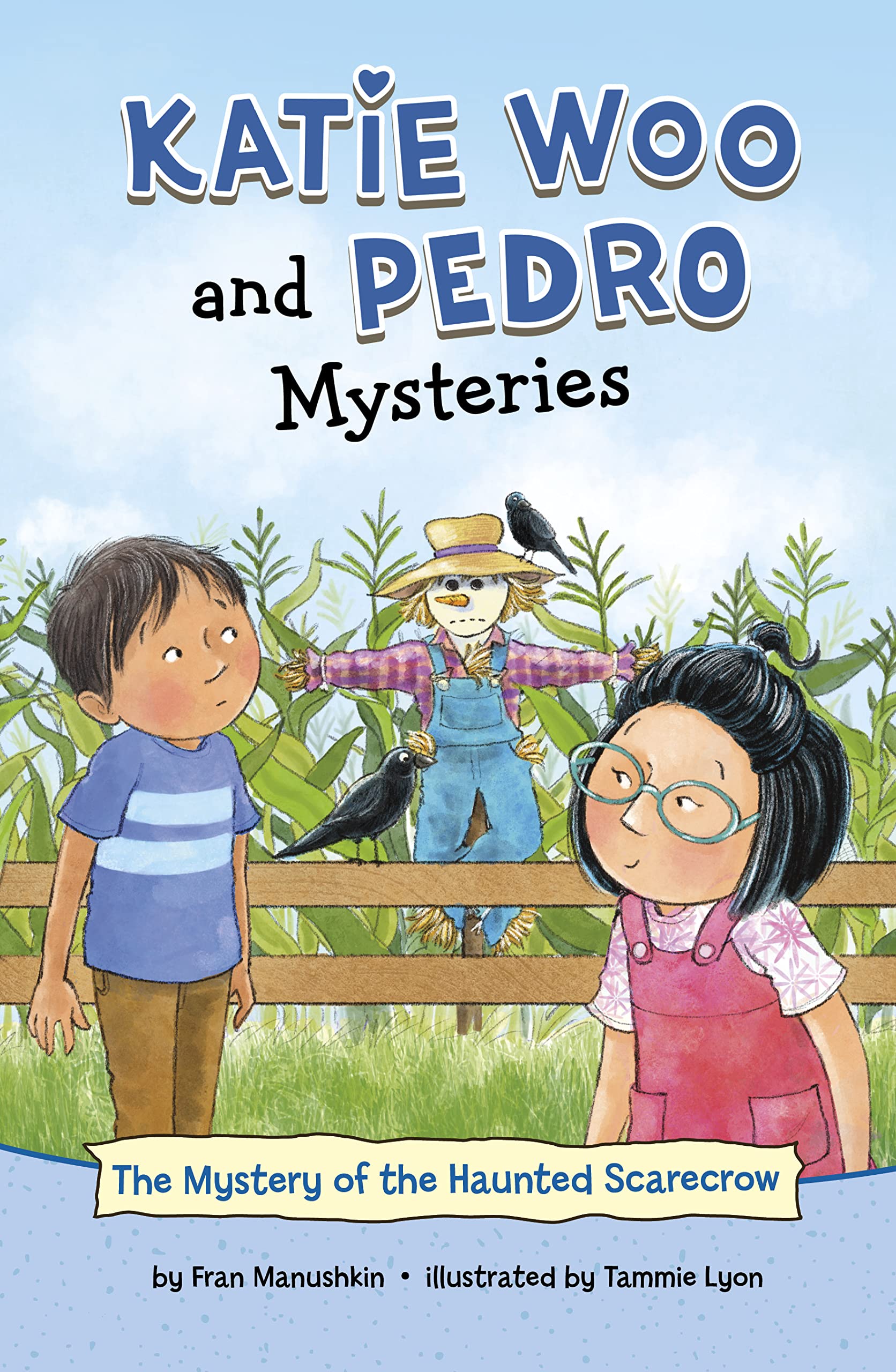 The Mystery Of The Haunted Scarecrow (Katie Woo And Pedro Mysteries),New