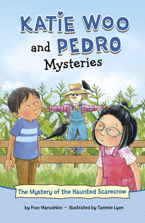 The Mystery Of The Haunted Scarecrow (Katie Woo And Pedro Mysteries),New