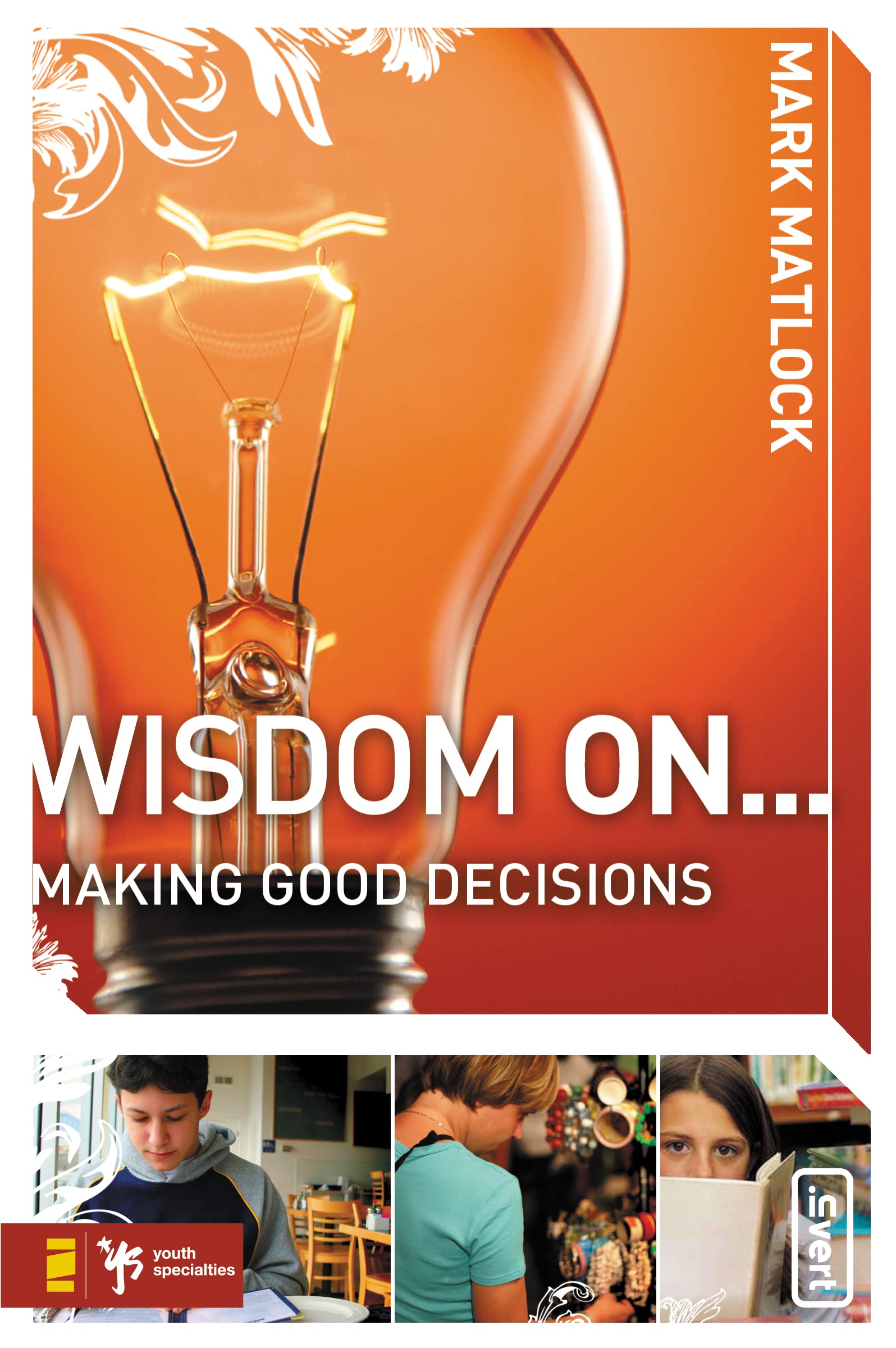 Wisdom On ... Making Good Decisions (invert),Used