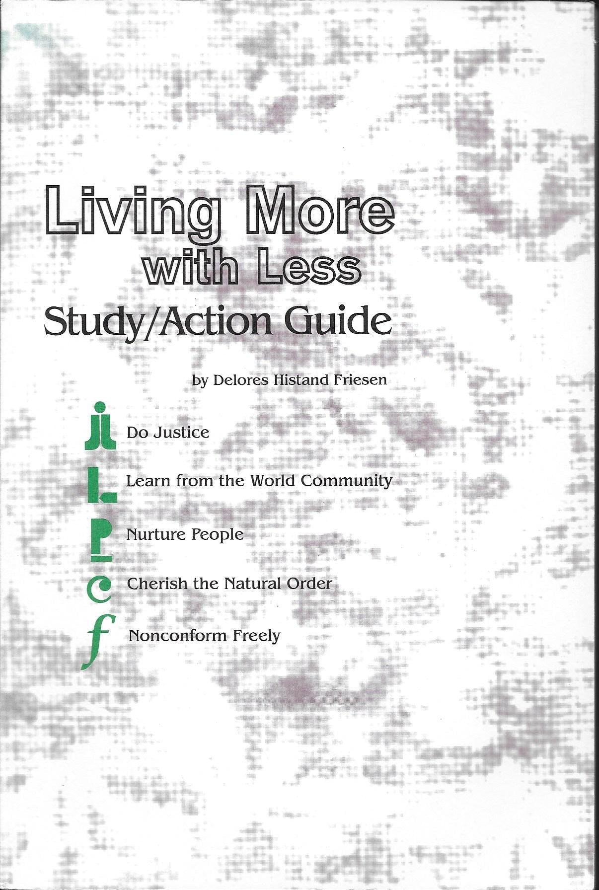 Living more with less: Study/action guide,Used