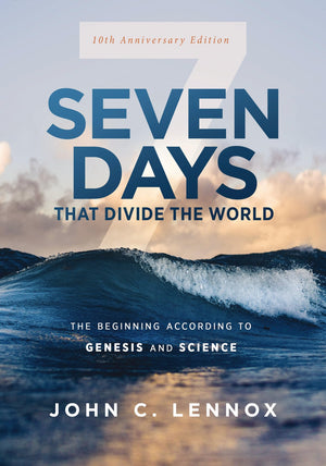 Seven Days that Divide the World, 10th Anniversary Edition: The Beginning According to Genesis and Science,Used