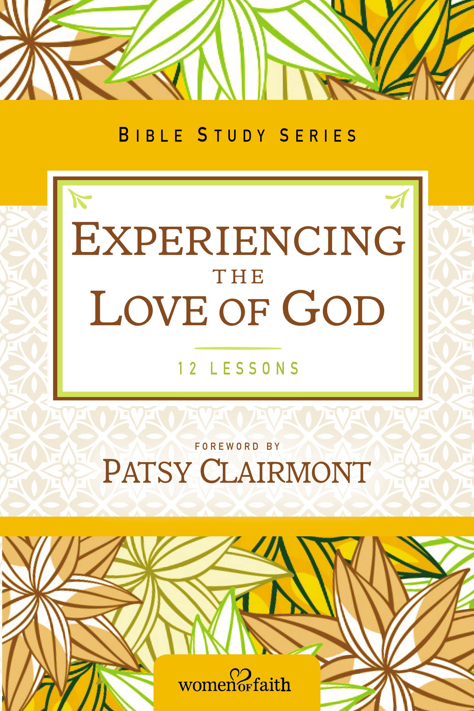 Experiencing the Love of God (Women of Faith Study Guide Series),Used