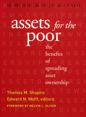Assets For The Poor: The Benefits Of Spreading Asset Ownership (Ford Foundation Series On Asset Building),Used