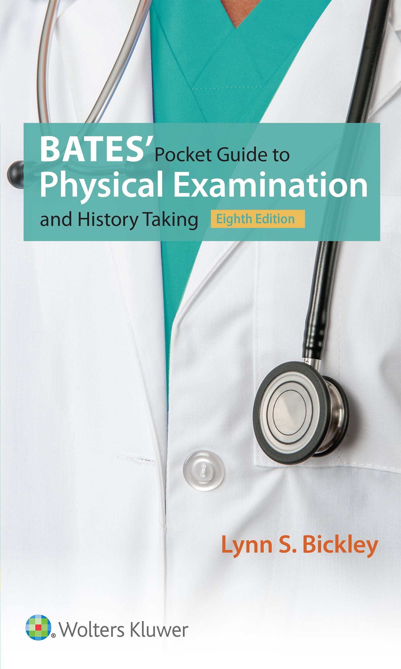 Bates' Pocket Guide To Physical Examination And History Taking