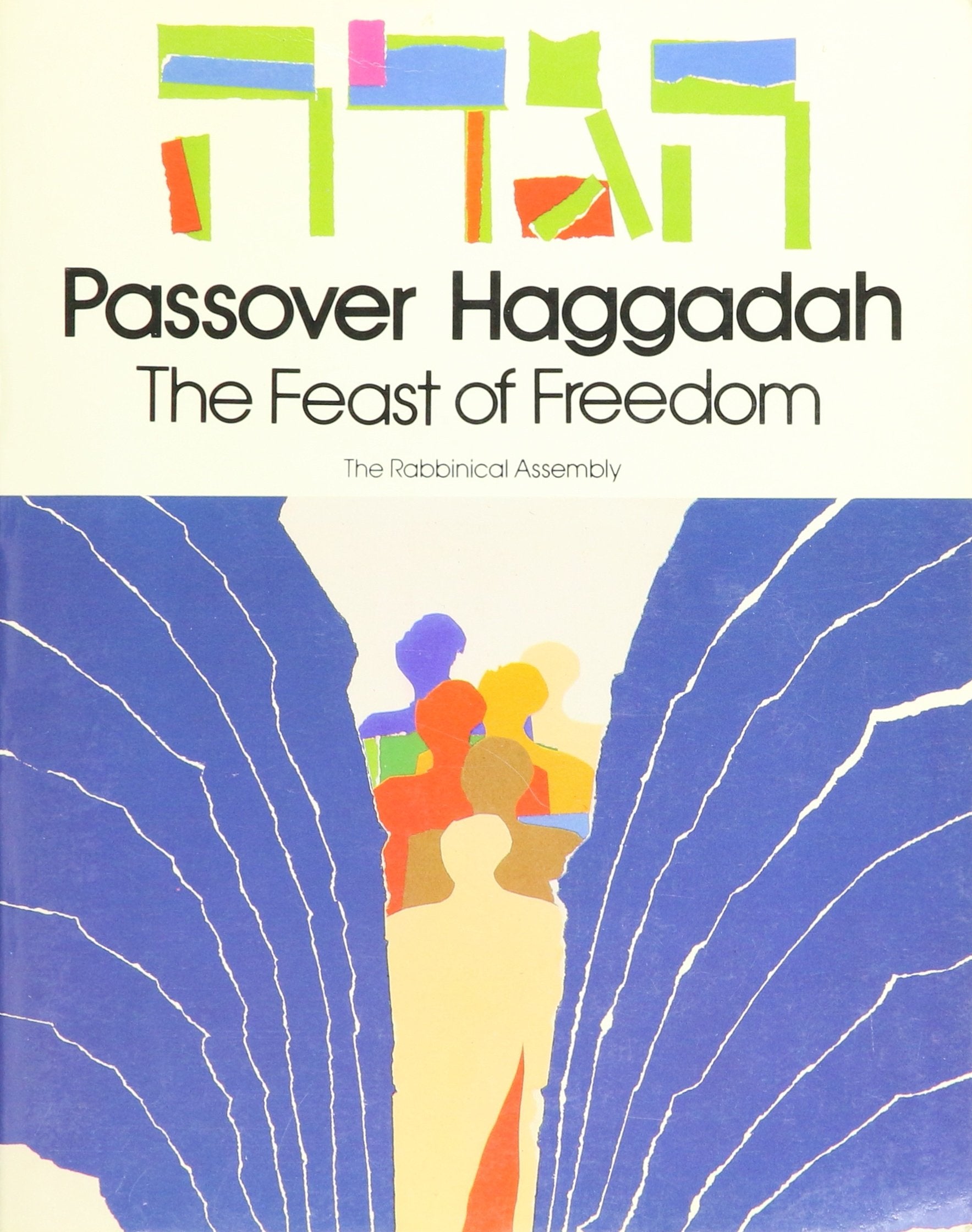 Passover Haggadah: The Feast Of Freedom (English And Hebrew Edition),Used