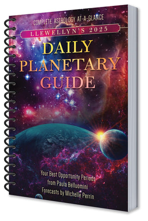 Llewellyn'S 2025 Daily Planetary Guide: Complete Astrology Ataglance (Llewellyn'S 2025 Calendars, Almanacs & Datebooks, 3)