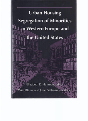 Urban Housing Segregation Of Minorities In Western Europe And The United States,Used