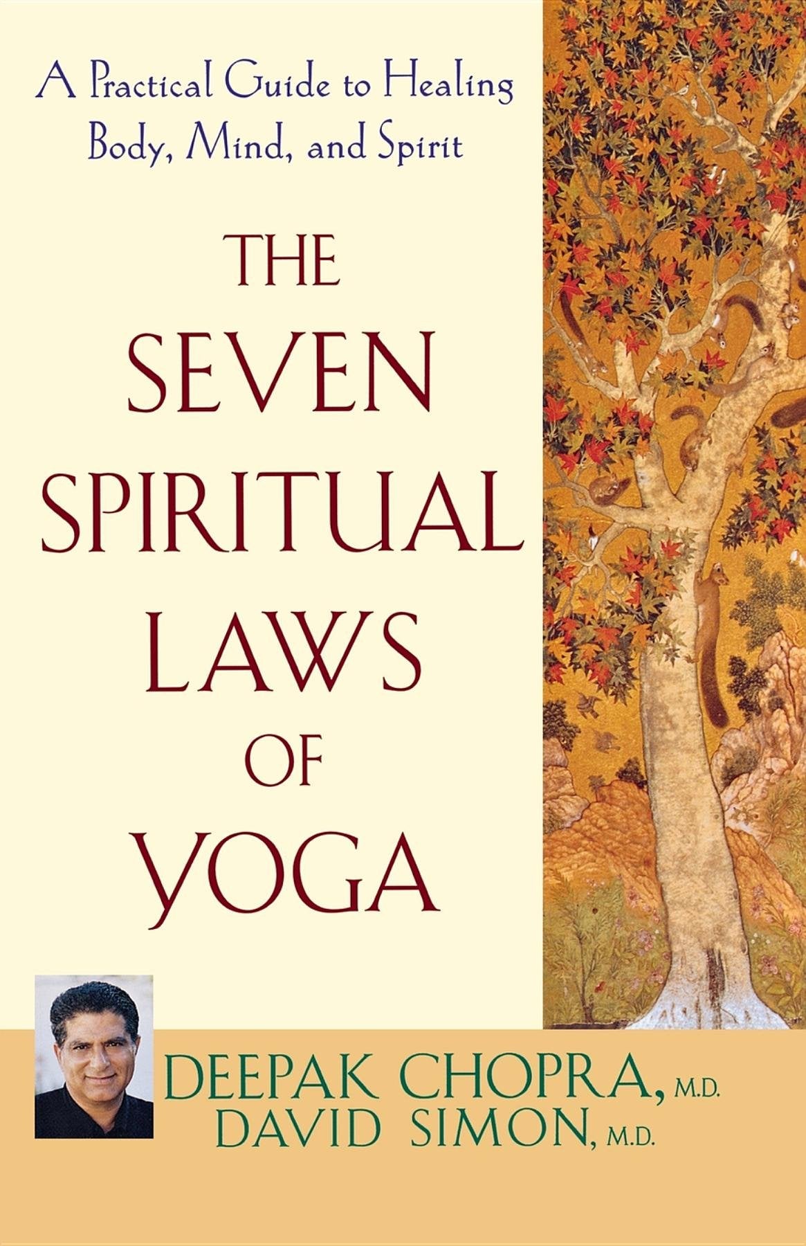The Seven Spiritual Laws of Yoga: A Practical Guide to Healing Body, Mind, and Spirit-Used
