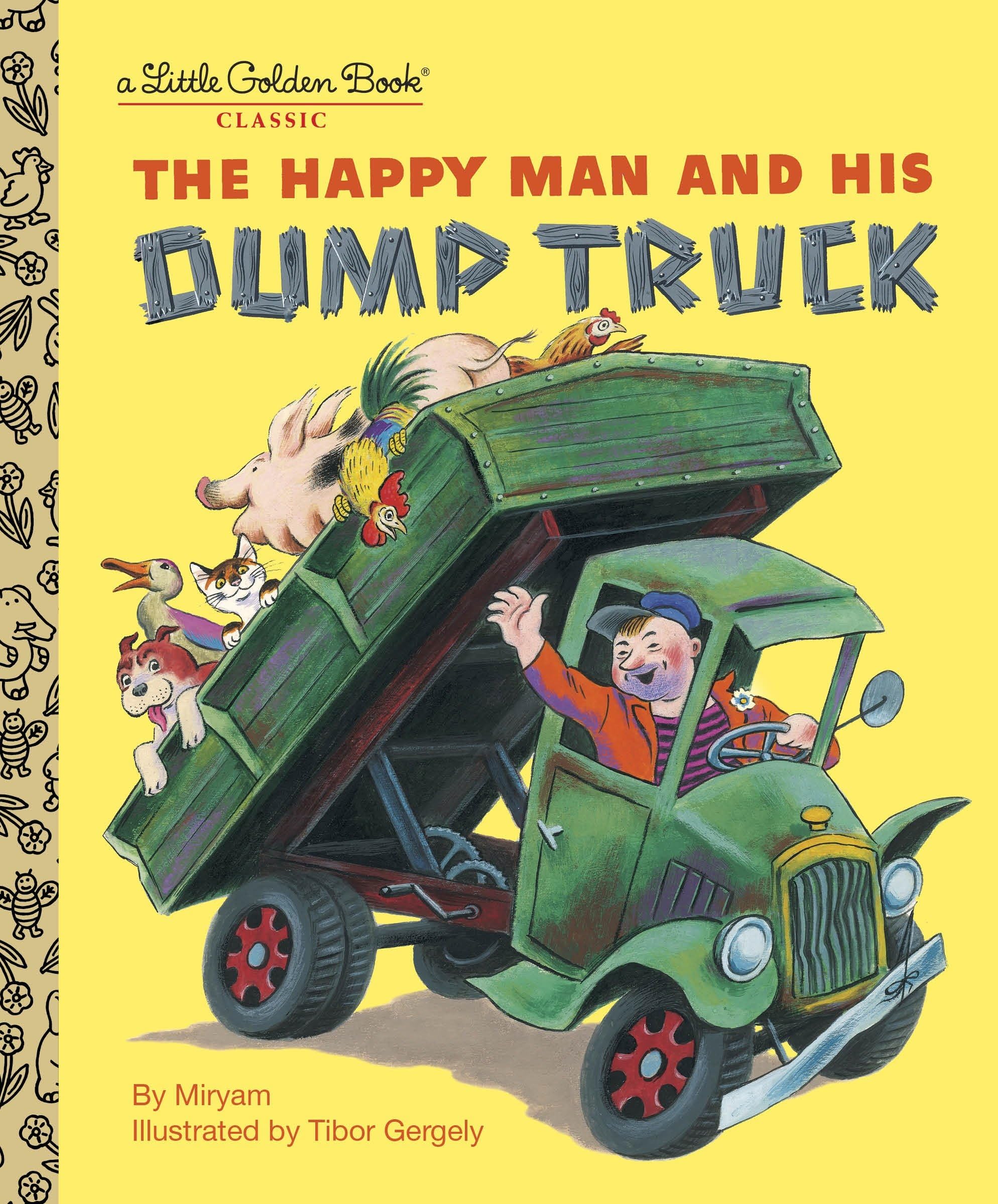 The Happy Man and His Dump Truck (Little Golden Book),New