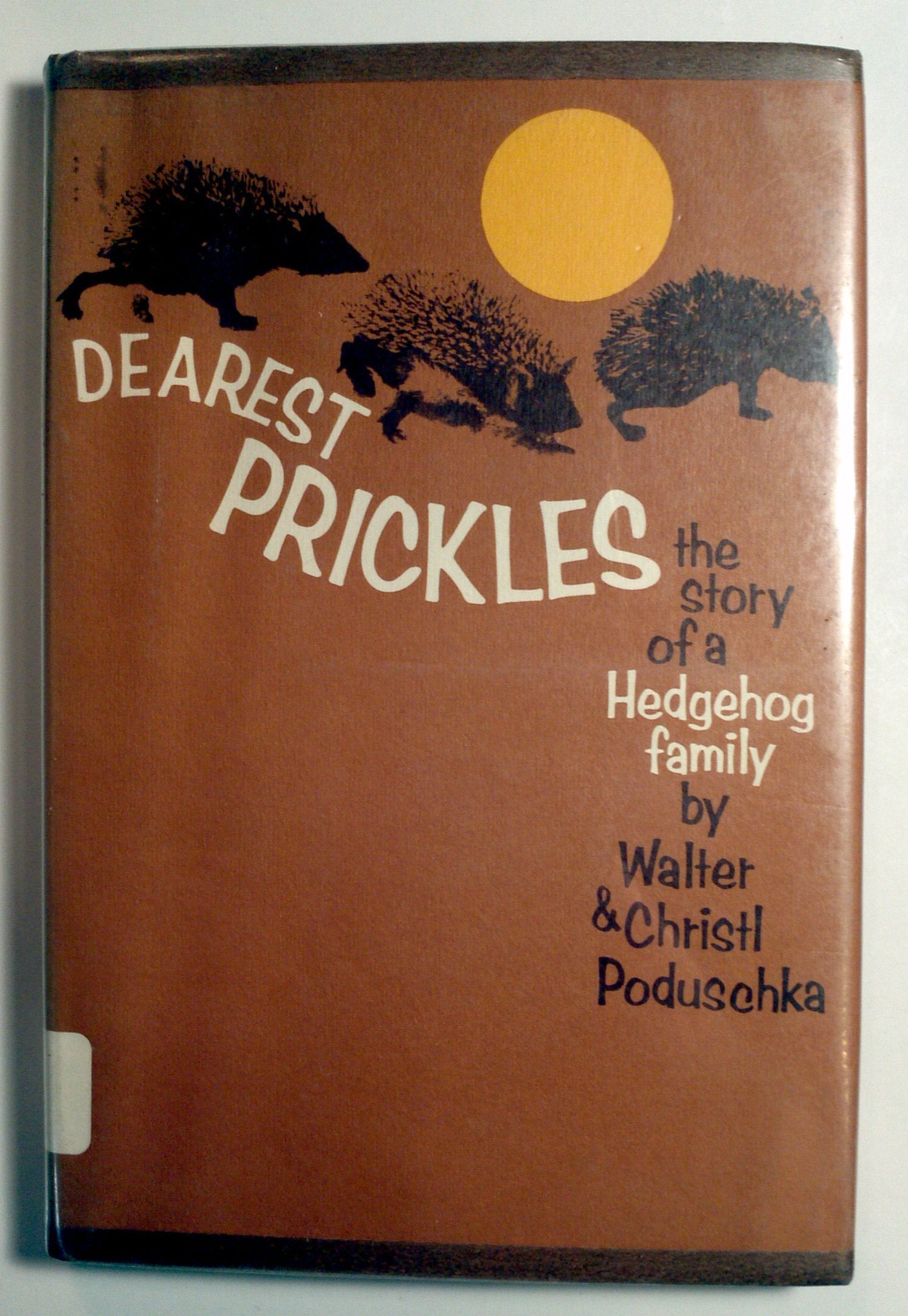 Dearest prickles: the story of a hedgehog family,Used