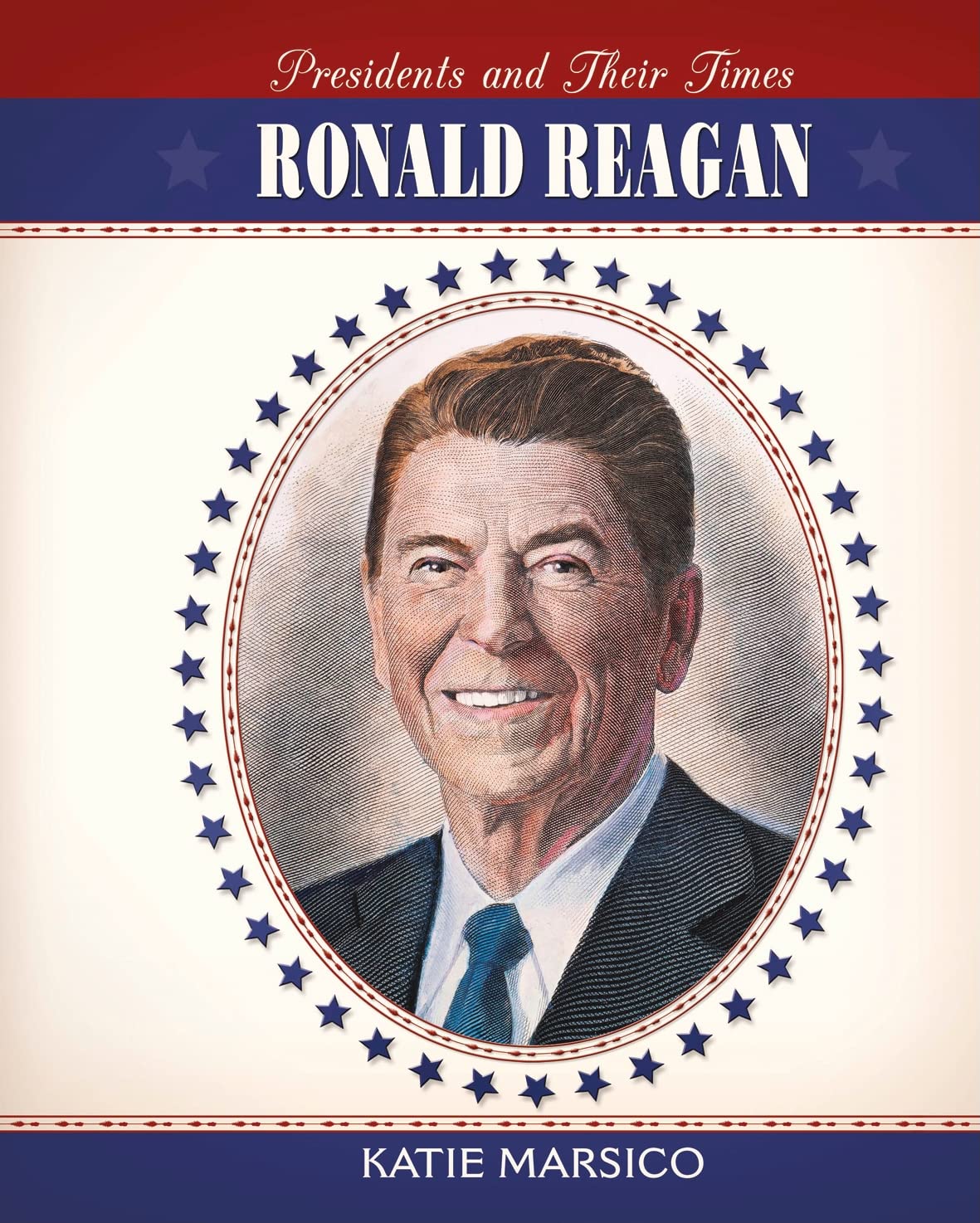 Ronald Reagan (Presidents and Their Times),Used