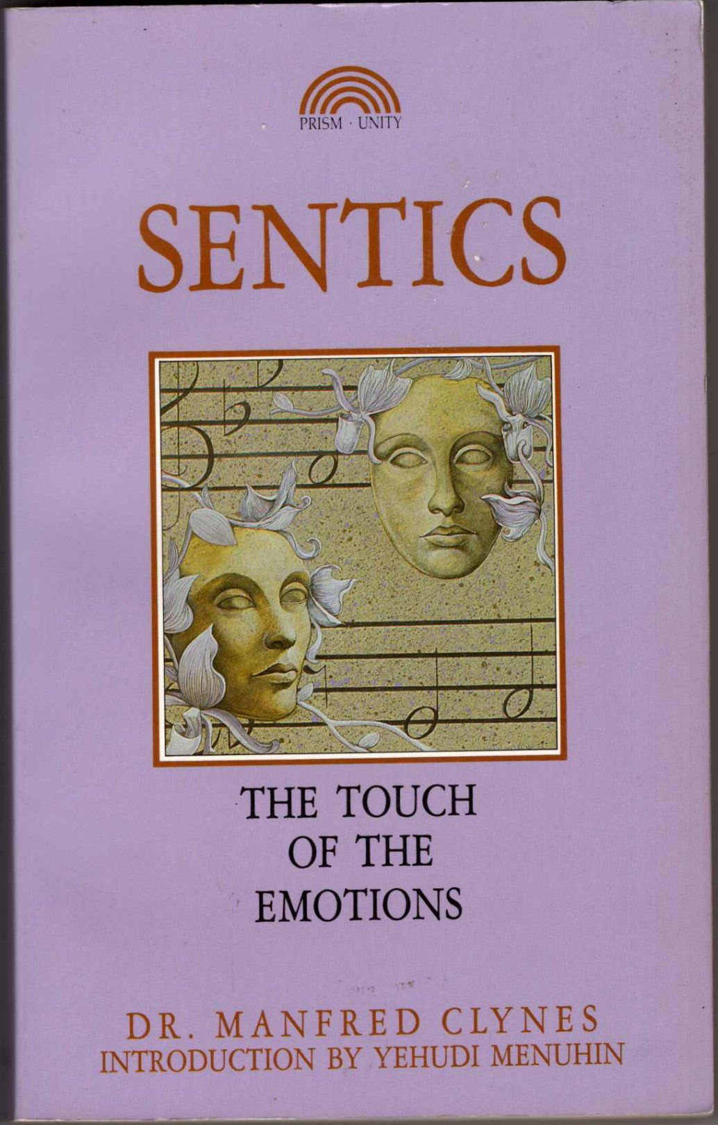 Sentics: The Touch of the Emotions,Used