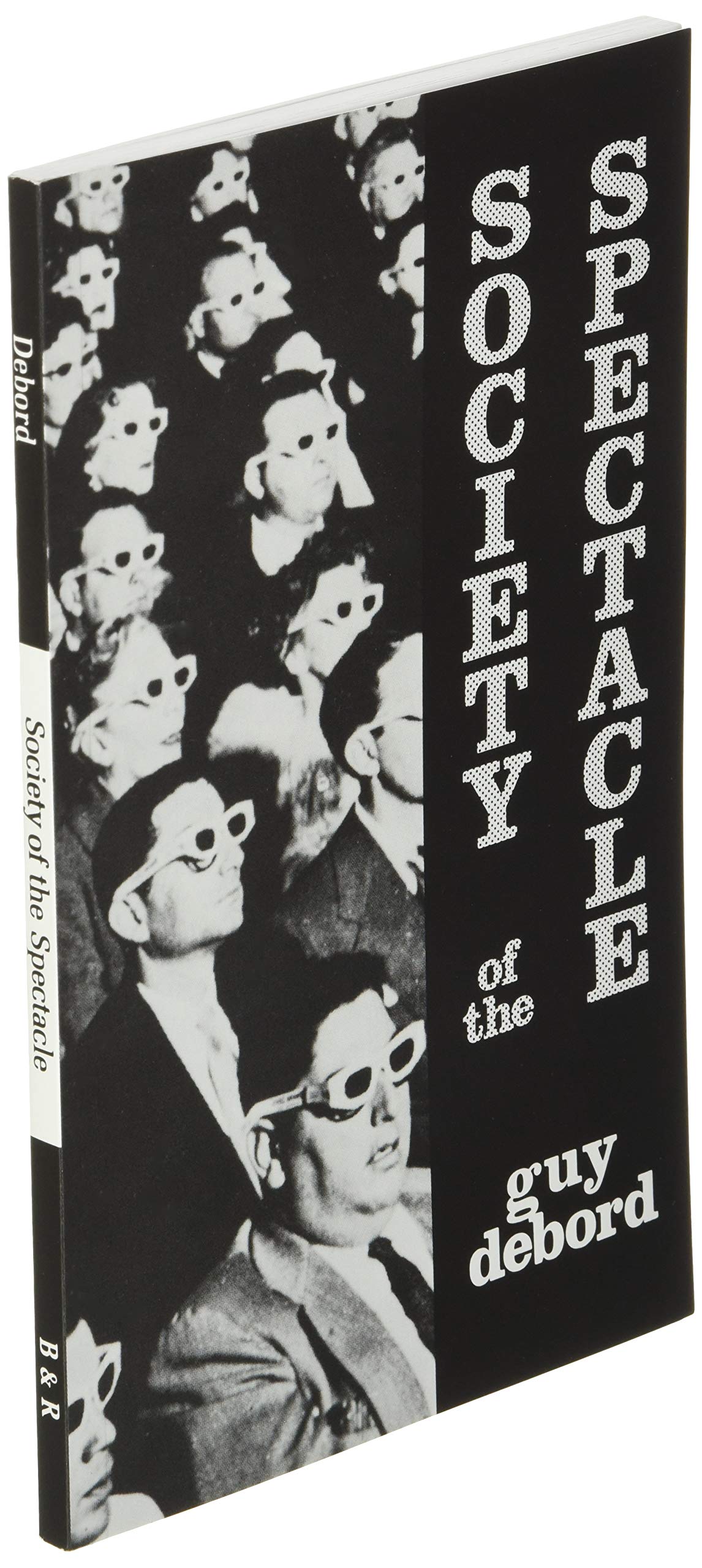 Society Of The Spectacle,New