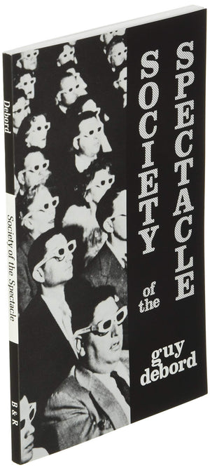 Society Of The Spectacle,New