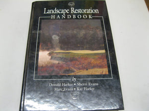 Landscape Restoration Handbook, Second Edition,New