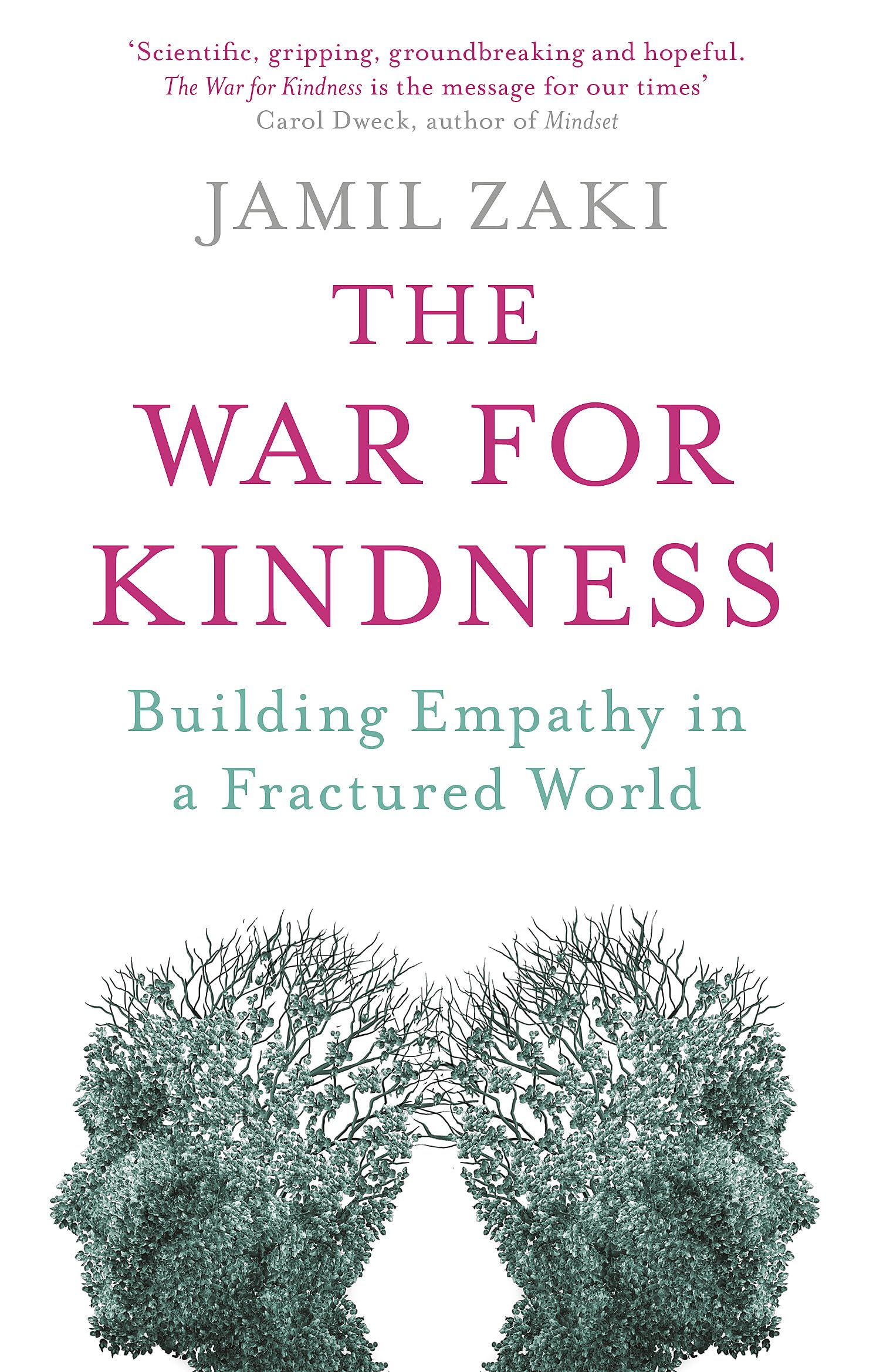 The War For Kindness: Building Empathy In A Fractured World