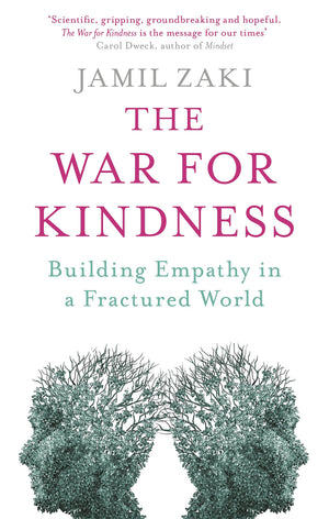 The War For Kindness: Building Empathy In A Fractured World