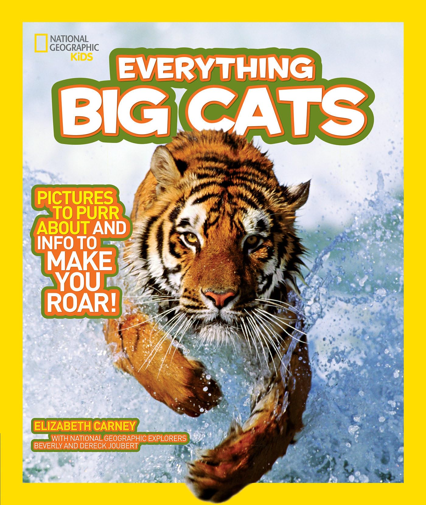 National Geographic Kids Everything Big Cats: Pictures to Purr About and Info to Make You Roar!,Used