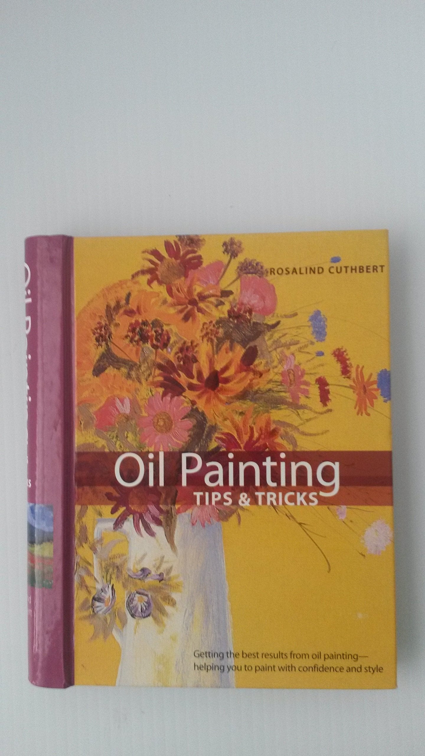 Oil Painting Tips & Tricks (Artist's Bibles, 9),Used