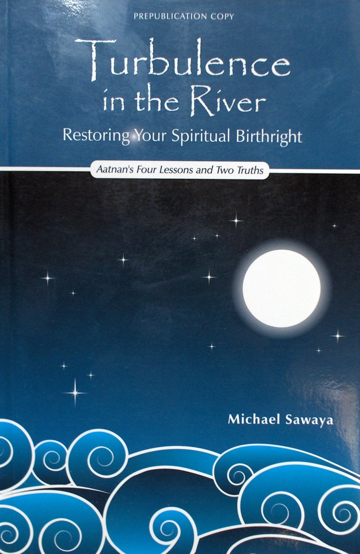 Turbulence in the River,Used
