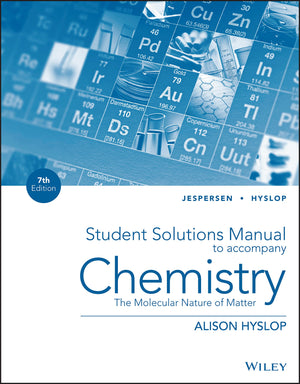 Chemistry: The Molecular Nature of Matter, Student Solutions Manual,Used