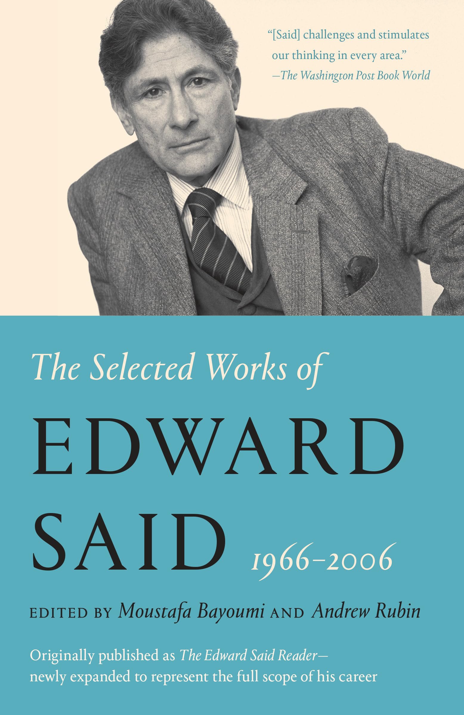 The Selected Works of Edward Said, 1966  2006,Used